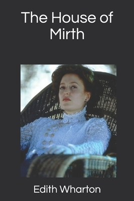 The House of Mirth by Edith Wharton