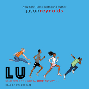 Lu by Jason Reynolds