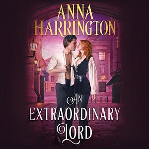 An Extraordinary Lord by Anna Harrington