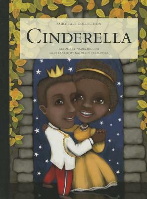 Cinderella by Nadia Higgins