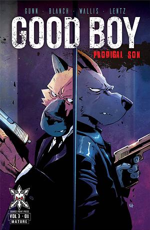 Good Boy: Prodigal Son #1 by Garrett Gunn, Christina Blanch
