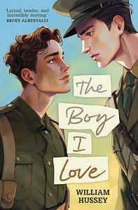 The Boy I Love by William Hussey