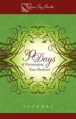 30 Days of Encouraging Your Husband by Nancy Leigh DeMoss