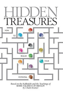 Hidden Treasures: How to Realize Your Potential by Yitzchok Bell, Chaim Kramer