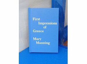 First Impressions of Greece by Mary Manning