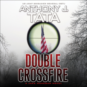 Double Crossfire by A.J. Tata