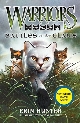 Warriors: Battles of the Clans by Erin Hunter