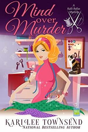 Mind over Murder by Kari Lee Townsend