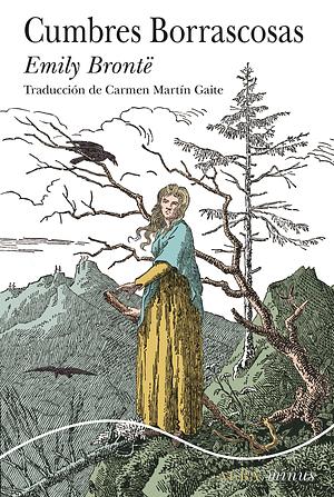 Cumbres Borrascosas by Emily Brontë