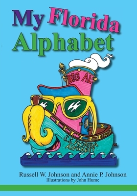 My Florida Alphabet by Russell Johnson, Annie P. Johnson