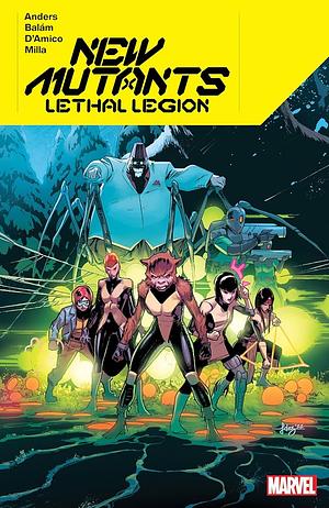 New Mutants Lethal Legion by Charlie Jane Anders