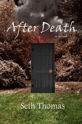 After Death by Seth Thomas