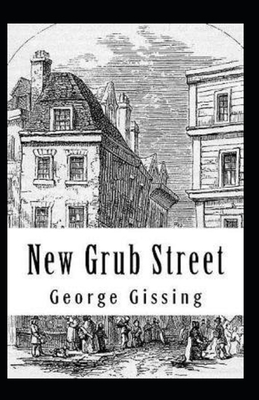 New Grub Street Annotated by George Gissing