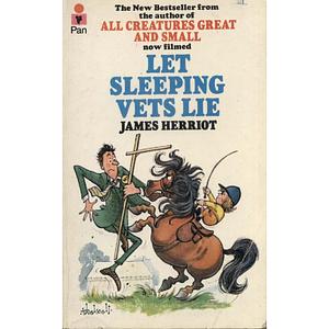 Let Sleeping Vets Lie by James Herriot