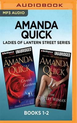Amanda Quick Ladies of Lantern Street Series: Books 1-2: Crystal Gardens & the Mystery Woman by Amanda Quick
