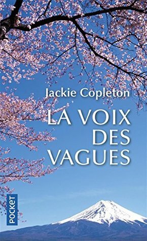 La voix des vagues by Jackie Copleton