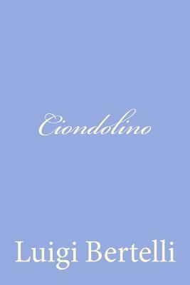 Ciondolino by Luigi Bertelli