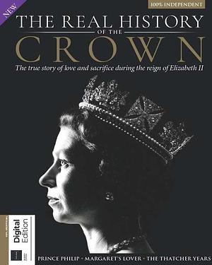 Real History of The Crown by Jessica Leggett