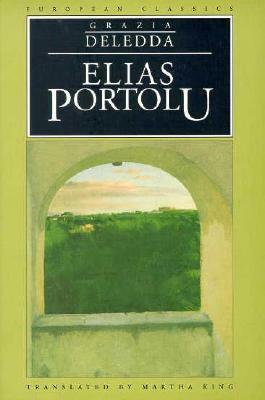 Elias Portolu by Grazia Deledda