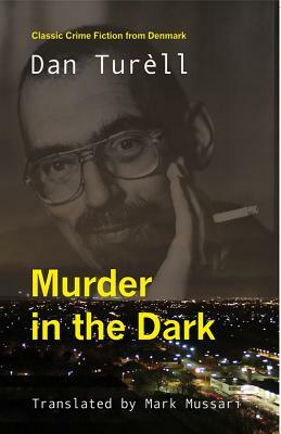 Murder in the Dark by Dan Turèll