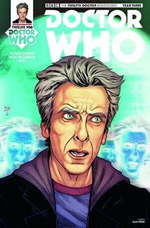 Doctor Who: The Twelfth Doctor #3.6 by Richard Dinnick