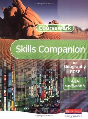 Coursework Skills Companion for Geography GCSE by David Payne