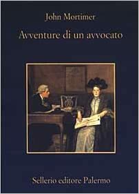 Avventure di un avvocato by John Mortimer, Remo Cesarini, Stefania Michelucci