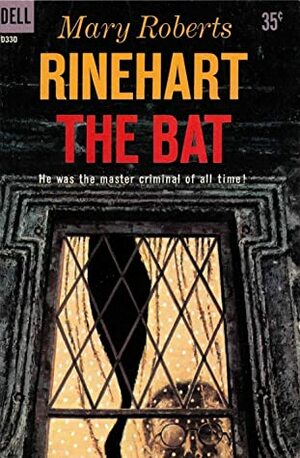 The Bat by Mary Roberts Rinehart