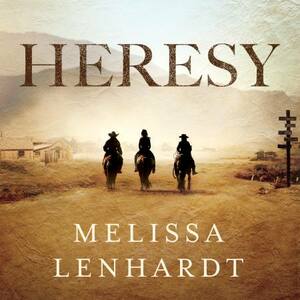 Heresy by Melissa Lenhardt