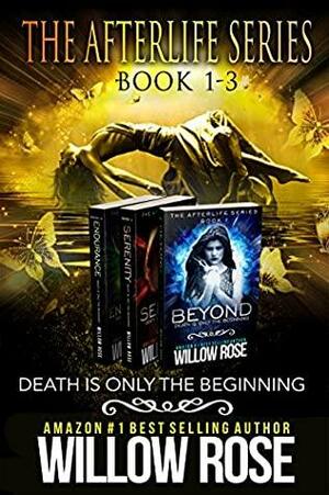 The Afterlife Series by Willow Rose