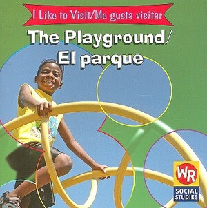 The Playground/El Parque by Jacqueline Laks Gorman