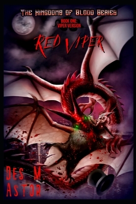 Red Viper and the Vampire War by Des M. Astor