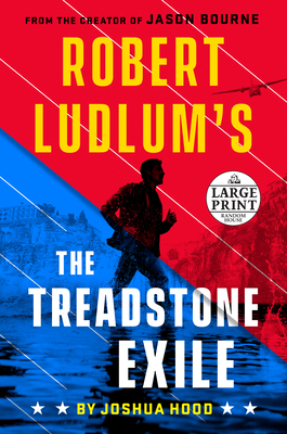 Robert Ludlum's the Treadstone Exile by Joshua Hood