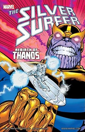 Silver Surfer: Rebirth of Thanos by Mike Zeck, Jim Starlin, Ron Lim, Scott Edelman