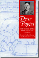 Dear Poppa: The World War II Berman Family Letters by Ruth Berman, Judy Barrett Litoff