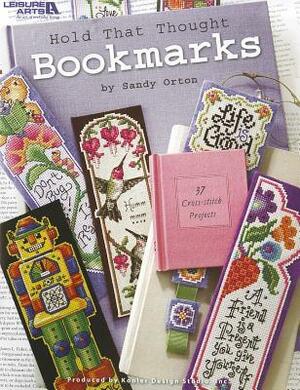 Hold That Thought Bookmarks by Sandy Orton