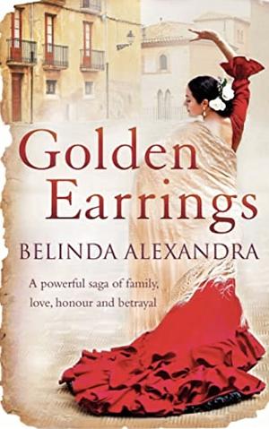 Golden Earrings by Belinda Alexandra