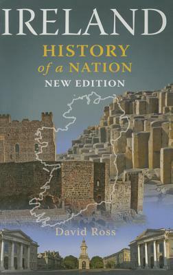 Ireland: History of a Nation by David Ross