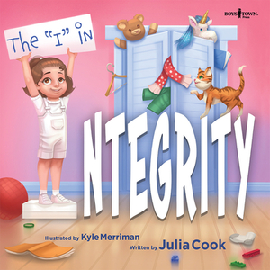 The "i" in Integrity! (I Mean the "me!") by Julia Cook
