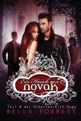 Das Schattenreich der Vampire 8: Ein Hauch von Novak by Bella Forrest