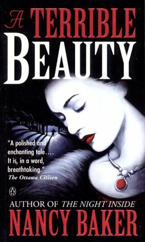 A Terrible Beauty by Nancy Baker