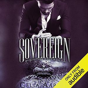 Sovereign by Celia Aaron