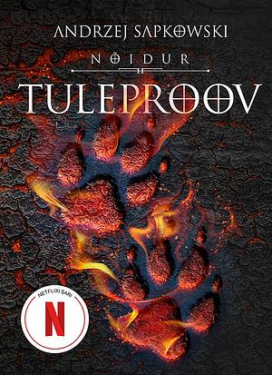 Tuleproov by Andrzej Sapkowski