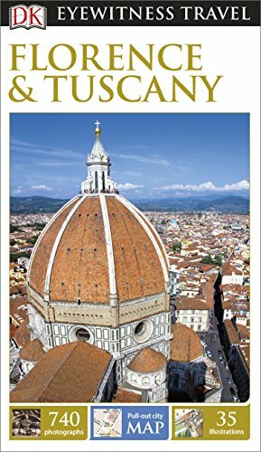 DK Eyewitness Travel Guide Florence & Tuscany by Shirin Patel, Jan Clark, Christopher Catling, James Mills-Hicks