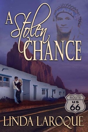 A Stolen Chance by Linda LaRoque