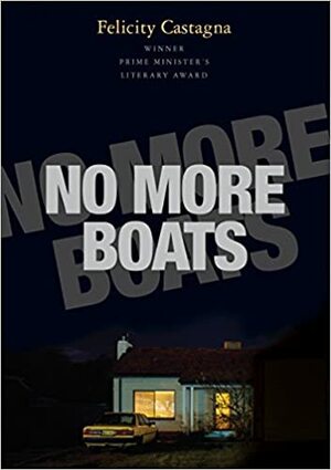 No More Boats by Felicity Castagna