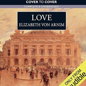 Love by Elizabeth von Arnim