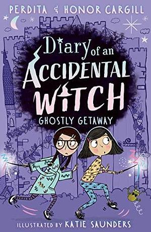 Diary of an Accidental Witch: Ghostly Getaway by Perdita Cargill, Perdita Cargill