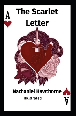 The Scarlet Letter Illustrated by Nathaniel Hawthorne