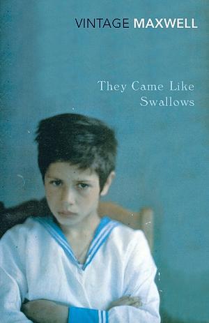 They Came Like Swallows by William Maxwell